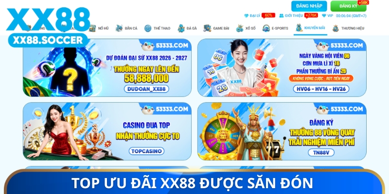 Top ưu đãi XX88 được săn đón